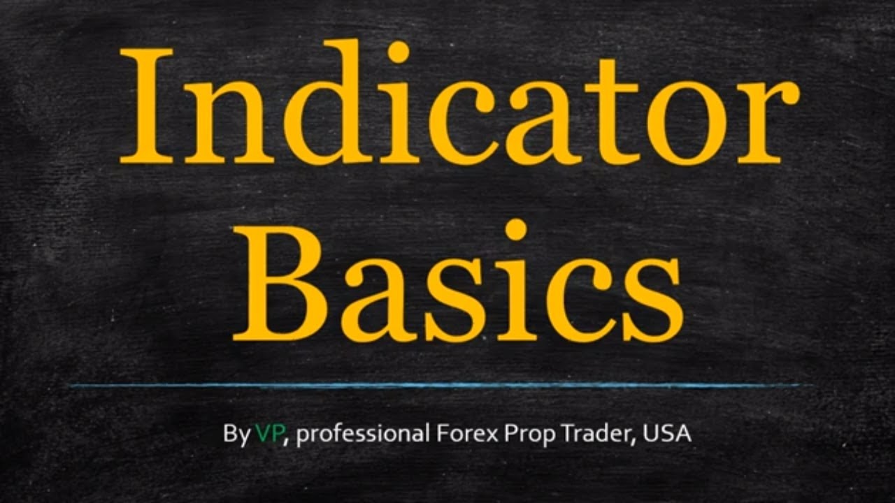 Forex Indicator Basics (With a Bonus)